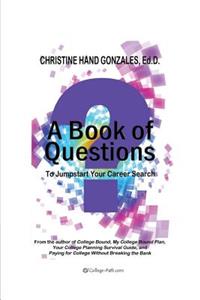 Book of Questions To Jumpstart Your Career Search