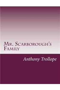 Mr. Scarborough's Family