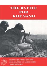 The Battle For Khe Sanh