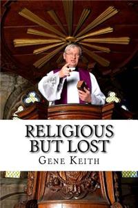 Religious But Lost