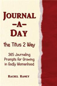 Journal-a-Day the Titus 2 Way