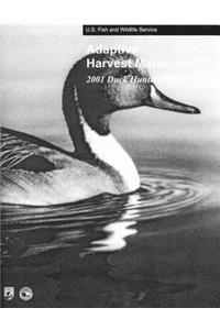 Adaptive Harvest Management 2001 Duck Hunting Season