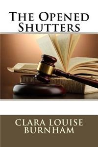 The Opened Shutters