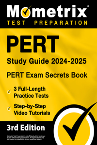 PERT Study Guide 2024-2025 - PERT Exam Secrets Book, 3 Full-Length Practice Tests, Step-by-Step Video Tutorials