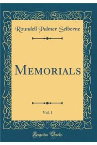 Memorials, Vol. 1 (Classic Reprint)