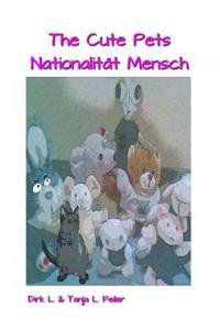 Cute Pets Nationalitaet Mensch