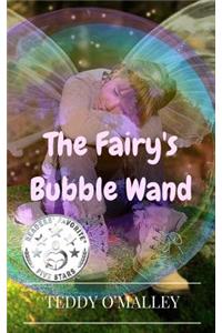 The Fairy's Bubble Wand