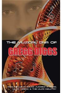 Musical DNA of Gregg Diggs