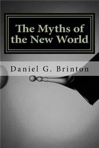 Myths of the New World