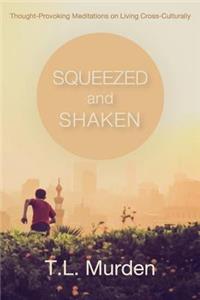 Squeezed and Shaken