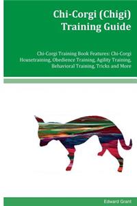 Chi-Corgi (Chigi) Training Guide Chi-Corgi Training Book Features