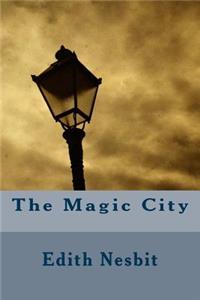 The Magic City