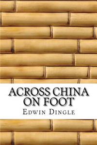 Across China on Foot