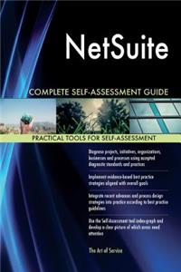 NetSuite Complete Self-Assessment Guide