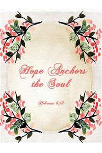 Hope Anchors the Soul, Hebrews 6