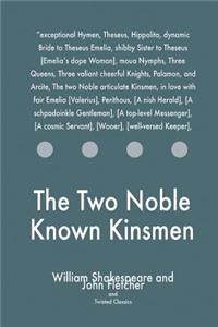 Two Noble Known Kinsmen