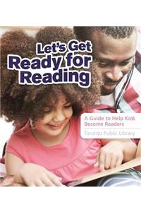 Let's Get Ready for Reading