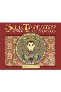 Silk Tapestry And Other Chinese Folktales