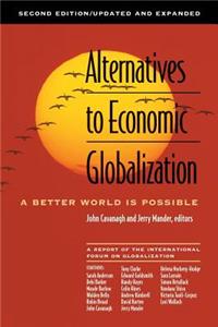 Alternatives to Economic Globalisation - A Better World is Possible