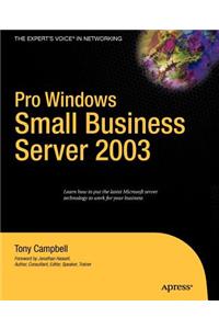 Pro Windows Small Business Server 2003