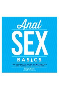 Anal Sex Basics