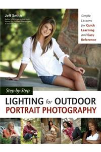 Step-By-Step Lighting for Outdoor Portrait Photography