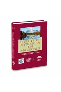 Effects of Hydrogen on Materials 2008 (Book & CD)