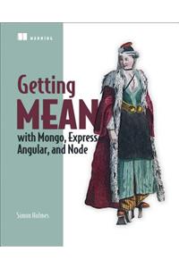 Getting Mean with Mongo, Express, Angular, and Node