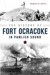 History of Fort Ocracoke in Pamlico Sound