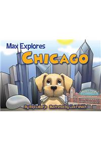 Max Explores Chicago