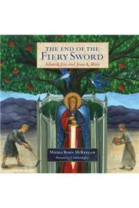 The End of the Fiery Sword
