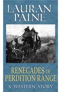 Renegades of Perdition Range