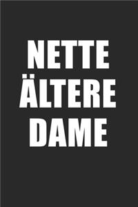 Nette Ältere Dame Geburtstag Lustig Spruch