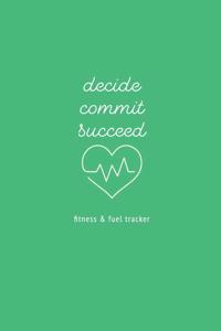 Decide Commit Succeed