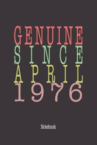 Genuine Since April 1976