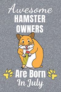 Awesome Hamster Owners Are Born In July