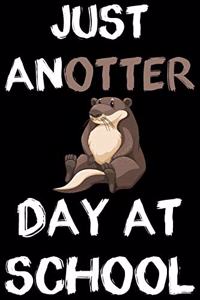 Just AnOtter Day At School - Schüler Notizbuch
