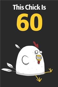 This Chick Is 60