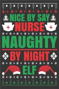 nice by say nurse naughty by night elf