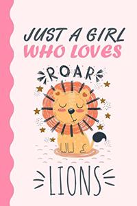 Just A Girl Who Loves Lions Journal