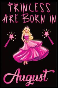 Princess Are Born In August