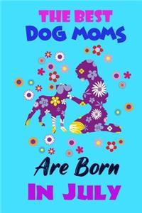 The Best Dog Moms Are Born In July