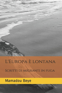 L'Europa è lontana