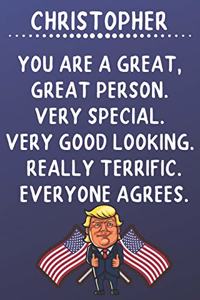 Christopher You Are A Great Great Person Very Special