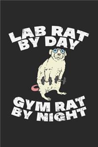 Lab Rat By Day Gym Rat By Night