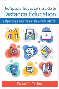 The Special Educator's Guide to Distance Education