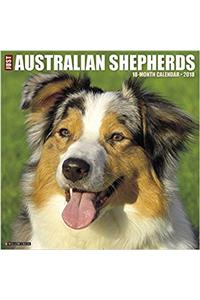 Just Australian Shepherds 2018 Wall Calendar (Dog Breed Calendar)