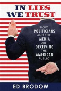In Lies We Trust