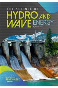 Science of Hydro and Wave Energy