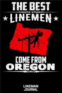 The Best Linemen Come From Oregon Lineman Journal